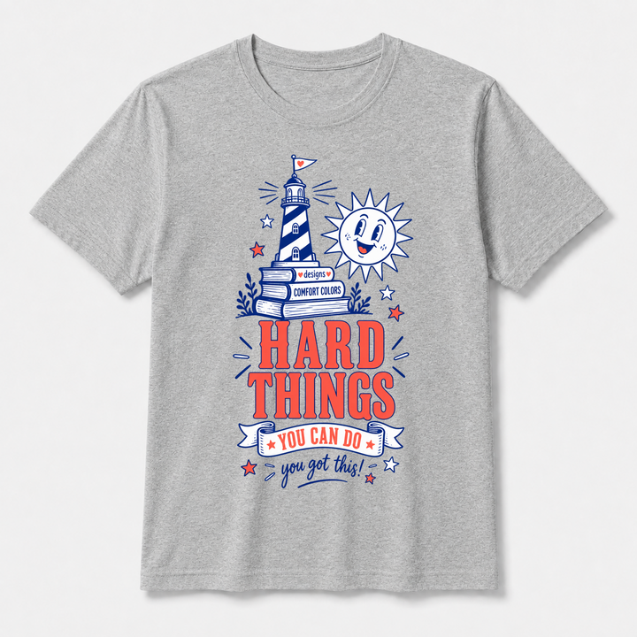 Hard Things You Can Do – Bella Canvas 3001 T-Shirt
